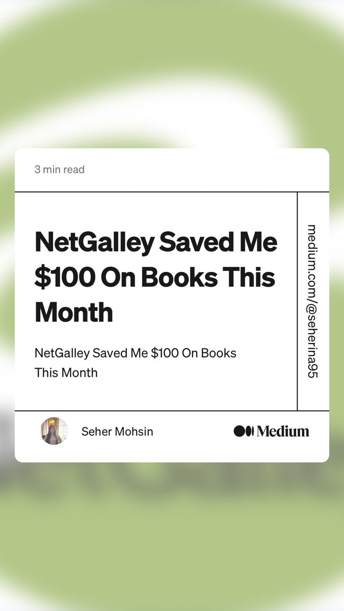 “NetGalley Saved Me $100 On Books This Month” by Seher Mohsin
link.medium.com/WZqWmDkLkAb

#bookblog ⁦<a href="/Medium/">Medium</a>⁩ #netgalley ⁦<a href="/NetGalley/">NetGalley</a>⁩ #booktwt #bookish