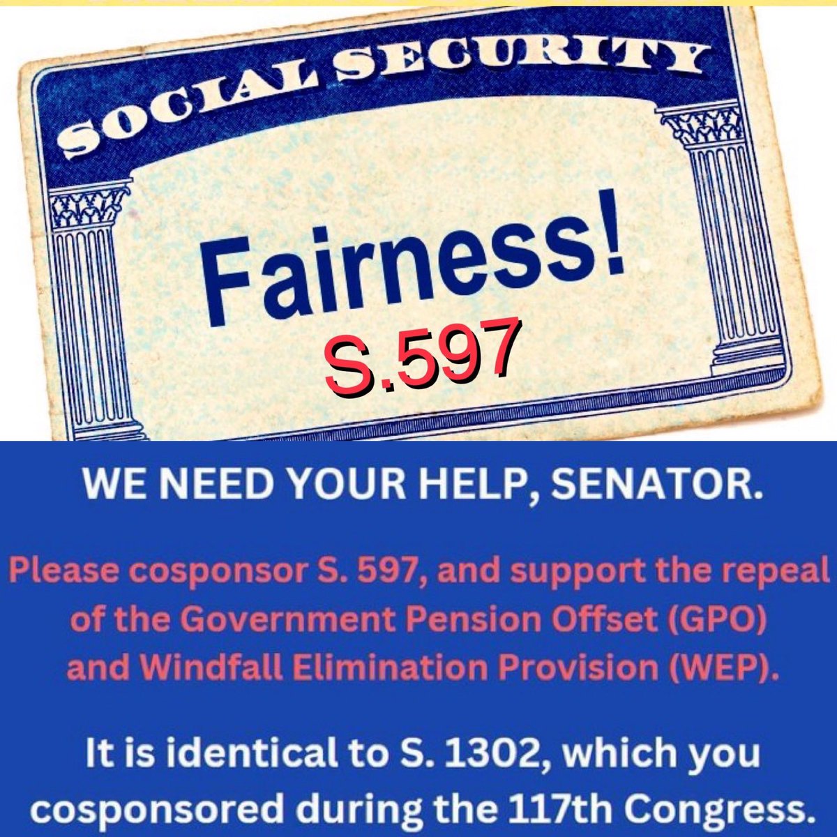 Rudy Sumpter (@rudysumpter) on Twitter photo <a href="/SenatorDurbin/">Senator Dick Durbin</a> In 2022 you cosponsored legislation to #EliminateWEPGPO
NOW PLEASE RENEW YOUR cosponsorship for 2023:
#S597 #SocialSecurityFairness2023 is straightforward legislation to repeal unjust penalties that target America’s public servants. Please <a href="/RepealWEP_GPO/">WEPandGPO Repeal</a>, THANKS! <a href="/SenatorDurbin/">Senator Dick Durbin</a> In 2022 you cosponsored legislation to #EliminateWEPGPO
NOW PLEASE RENEW YOUR cosponsorship for 2023:
#S597 #SocialSecurityFairness2023 is straightforward legislation to repeal unjust penalties that target America’s public servants. Please <a href="/RepealWEP_GPO/">WEPandGPO Repeal</a>, THANKS!