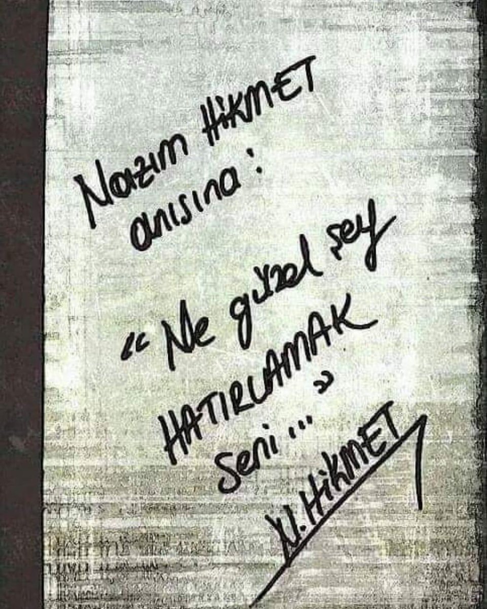 Siz bilmezsiniz onların zamanında ne büyük yazarlar, şairler, tiyatro sanatçıları vardı...
#NazimHikmetRan 
#nazimhikmet