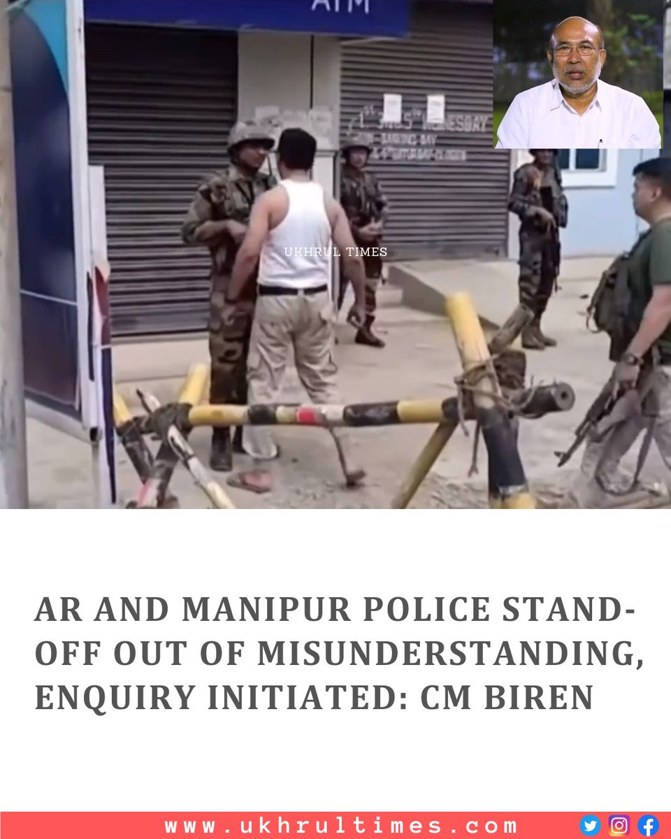 #Manipur: An enquiry has been initiated to find the truth behind the stand-off between personnel of #ManipurPolice and #AssamRifles (AR) in front of #Sugnu Police Station in #Kakching district on Friday, said Manipur chief minister #NBirenSingh on Saturday. CM Biren also added…