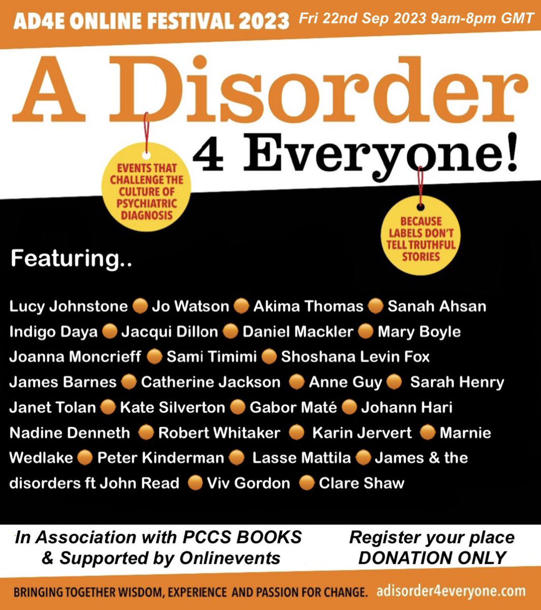 Announcing the #AD4Efestival23 contributors! Expect a day of dynamic, change-making energy that challenges the pathologising of emotional distress 22nd Sept Pls RT🧡 #adisorder4everyone bit.ly/3XkRVYn @pccsbooks @onlinevents @katesilverton @DrGaborMate @johannhari101