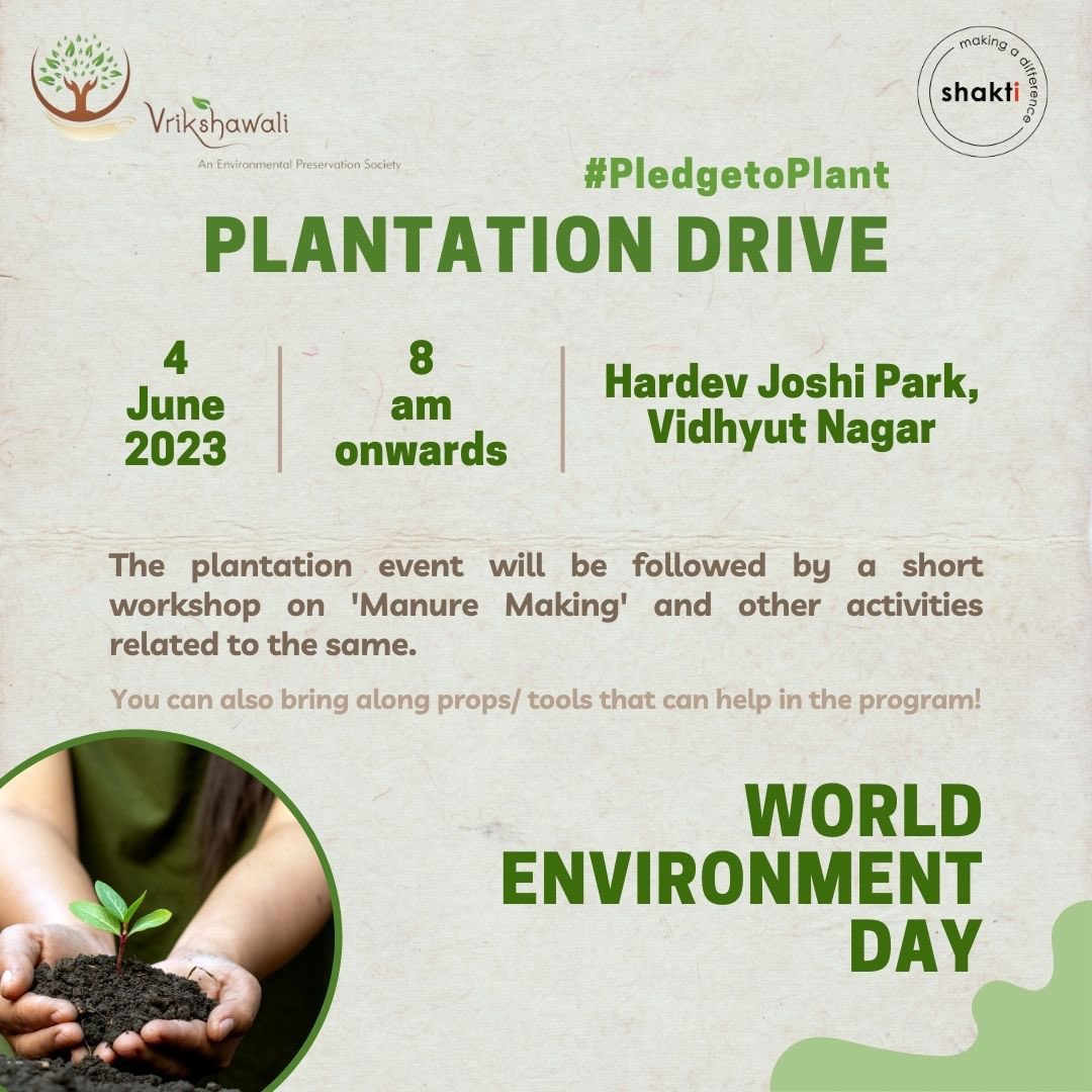 Sonakshi_V's tweet photo. ♻️World Environment Day is celebrated every year on 5th June. Join in with @ShaktiFIndia Plantation drive on 4th June i.e. Sunday.
♻️The plantation event will be followed by a short workshop on 'Manure Making' &amp; activities related to the same. #PledgetoPlant #EnvironmentDay https://t.co/6fZw4JIdKg