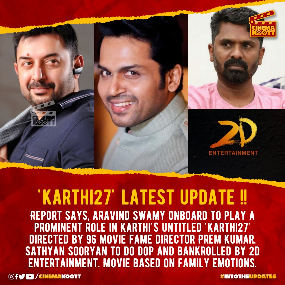 🎞️ #Karthi27 Latest Update 🔥

#Karthi #AravindSwamy #PremKumar #2DEntertainment 
-
-
-
-
#intotheupdates #cinemakoott #96movie