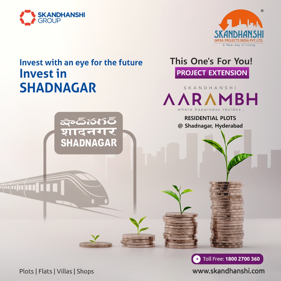 Skandhanshi’s 'Aarambh (Residential Plots),  is a symbol of the extravagant lifestyle.
It is coming to you in a pleasant environment. Aarambh is close to the IT, Pharma sectors, and Microsoft data center.

#skandhanshi #Aarambh #Skandhanshiaarambh #residentialplots #shadnagar