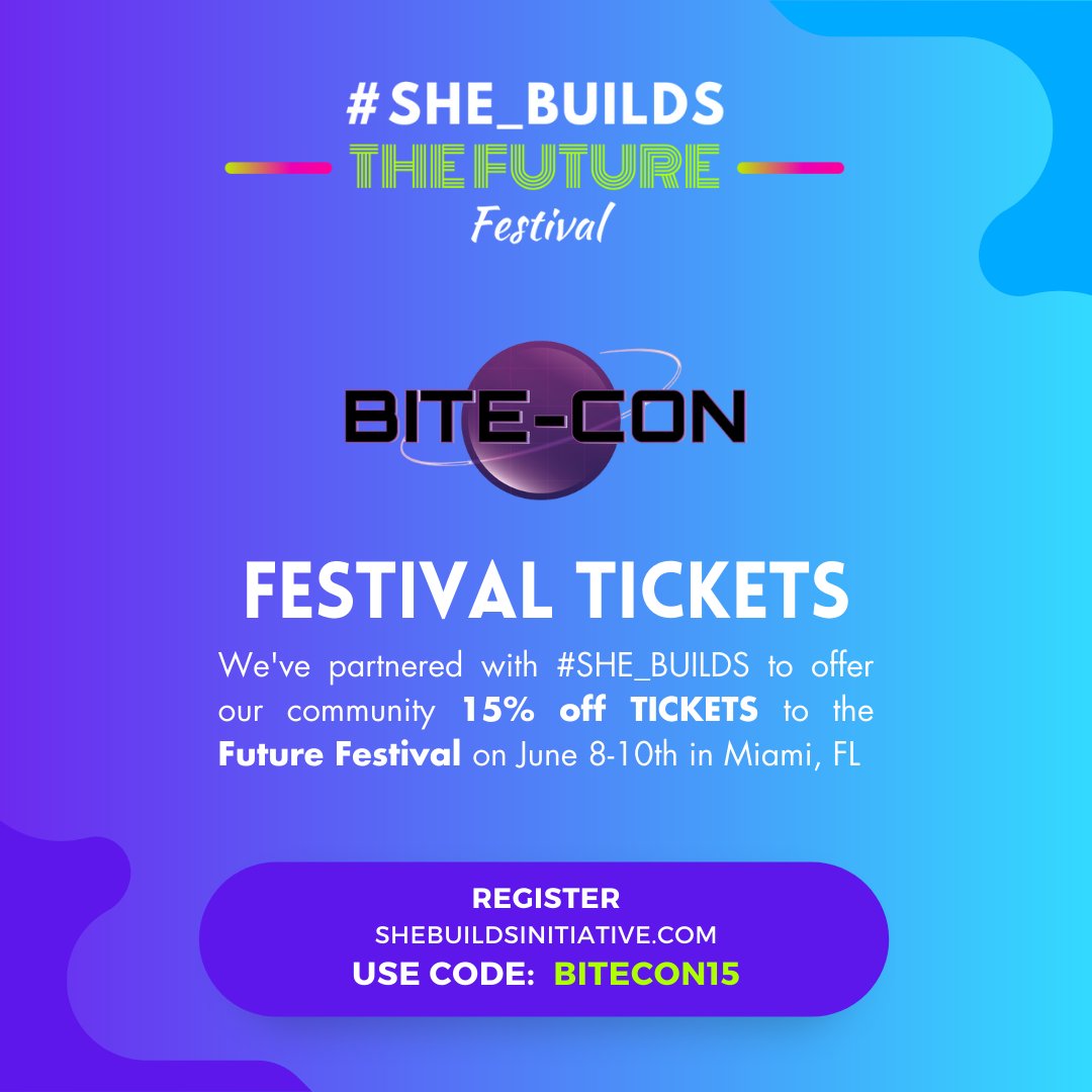 @bite_con is proud to be a #ecosystem partner with @shebuildslegacy for #Future #Festival 2023 in #miami 🔥🔥🔥🌴 Use our #promo code to receive 15% off your ticket! See you there! #SBFutureFest23 #SHE_BUILDS_THEFUTURE