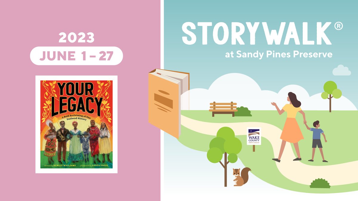 WakeGovParks's tweet photo. From June 1 through 27, visit the new StoryWalk® book at #SandyPines Preserve, "Your Legacy," written by Schele Williams and illustrated by Tonya Engel.

#StoryWalkatSandyPines https://t.co/ZEQGUH7CTy