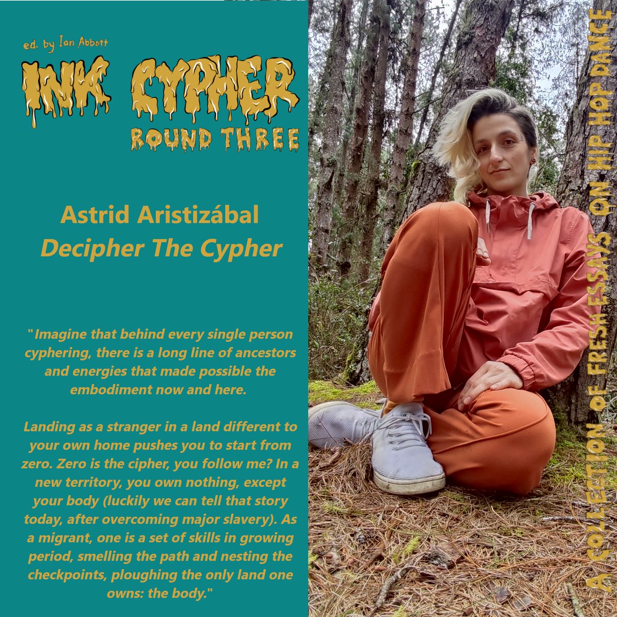#InkCypher Round Three presents: Decipher The Cypher by Astrid Aristizábal.

Astrid lingers at the poetic edge of the cypher before stepping in &amp; responding to the many other Ink Cypherees who’ve already engaged with different notions of the cypher.

hiphopdancealmanac.com/ink-cypher-dec…