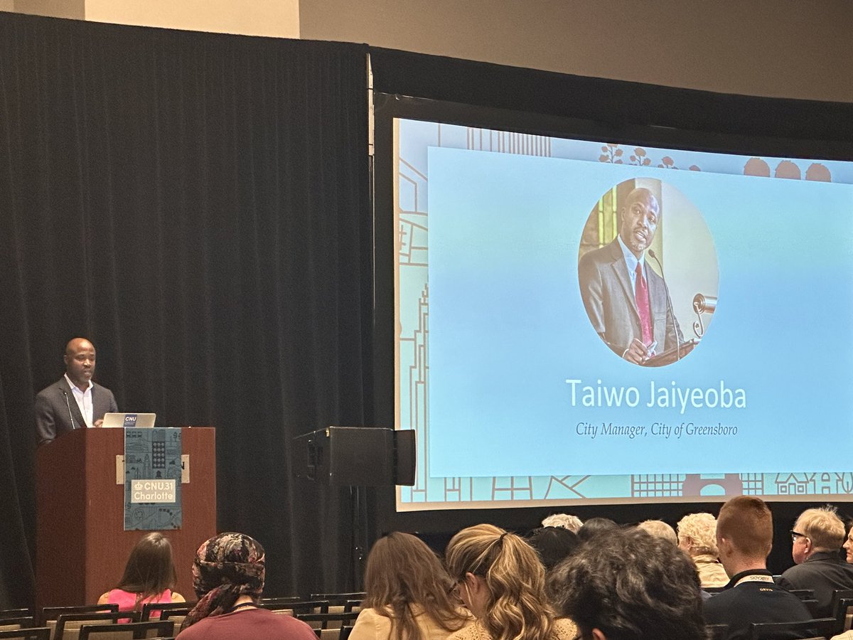 Taiwo Jaiyeoba, City Manager, City of Greensboro:  If you want to find problems, all cities &amp; towns have problems…however, cities are the centers of excellence….no monument has ever been built &amp; dedicated to a critic. There will always be naysayers. #CNU31 #CityPlanning