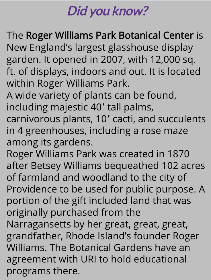 Did you know?
#RogerWilliamsPark #BotanicalGardens #Providence #RhodeIsland #greenhouse #DidYouKnow