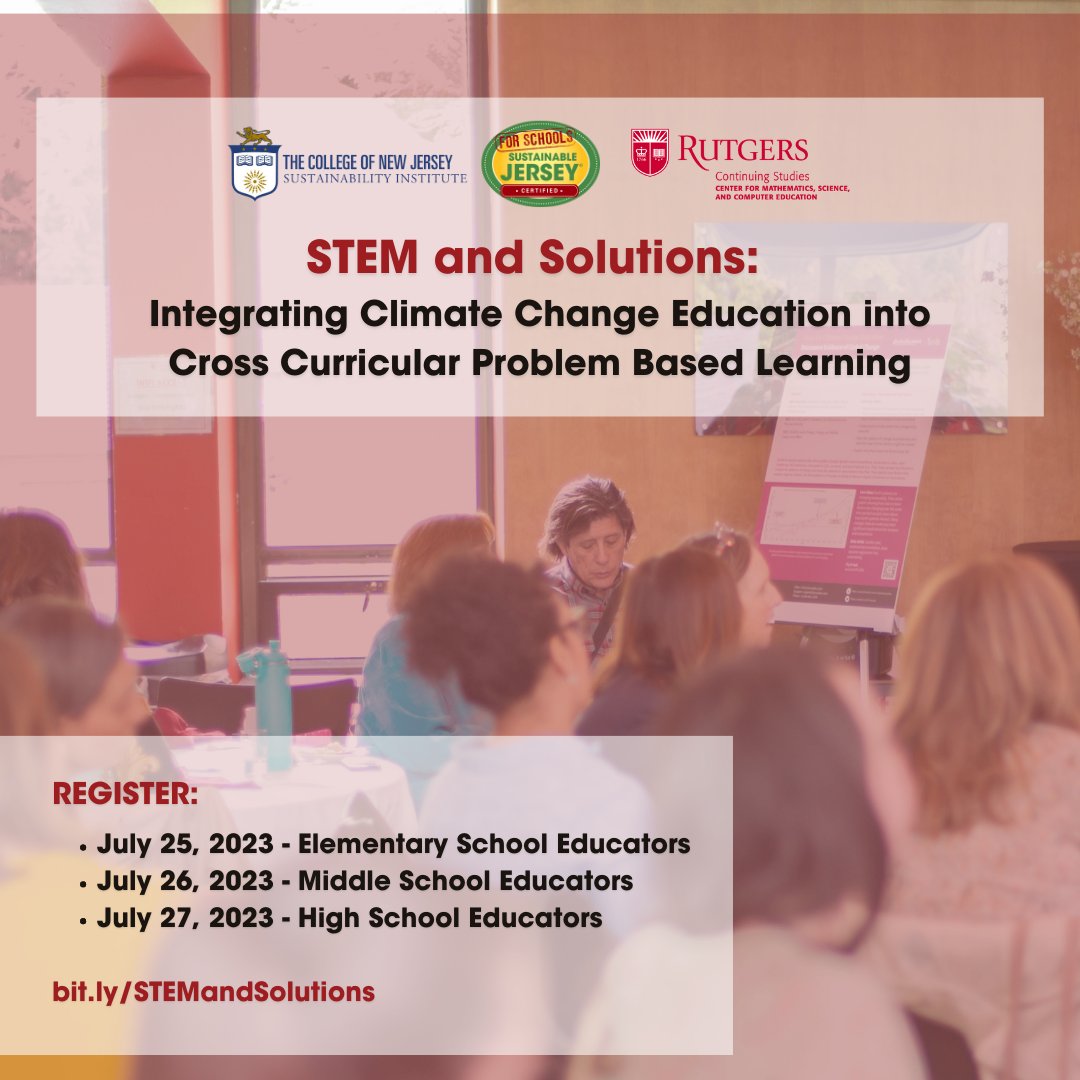 Calling all educators! Register for the professional development workshop: STEM and Solutions: Integrating Climate Change Education into Cross Curricular Problem Based Learning. 
Learn more and register: bit.ly/STEMandSolutio…
<a href="/rutgerscmsce/">Rutgers CMSCE</a>  <a href="/TCNJ/">TCNJ</a>