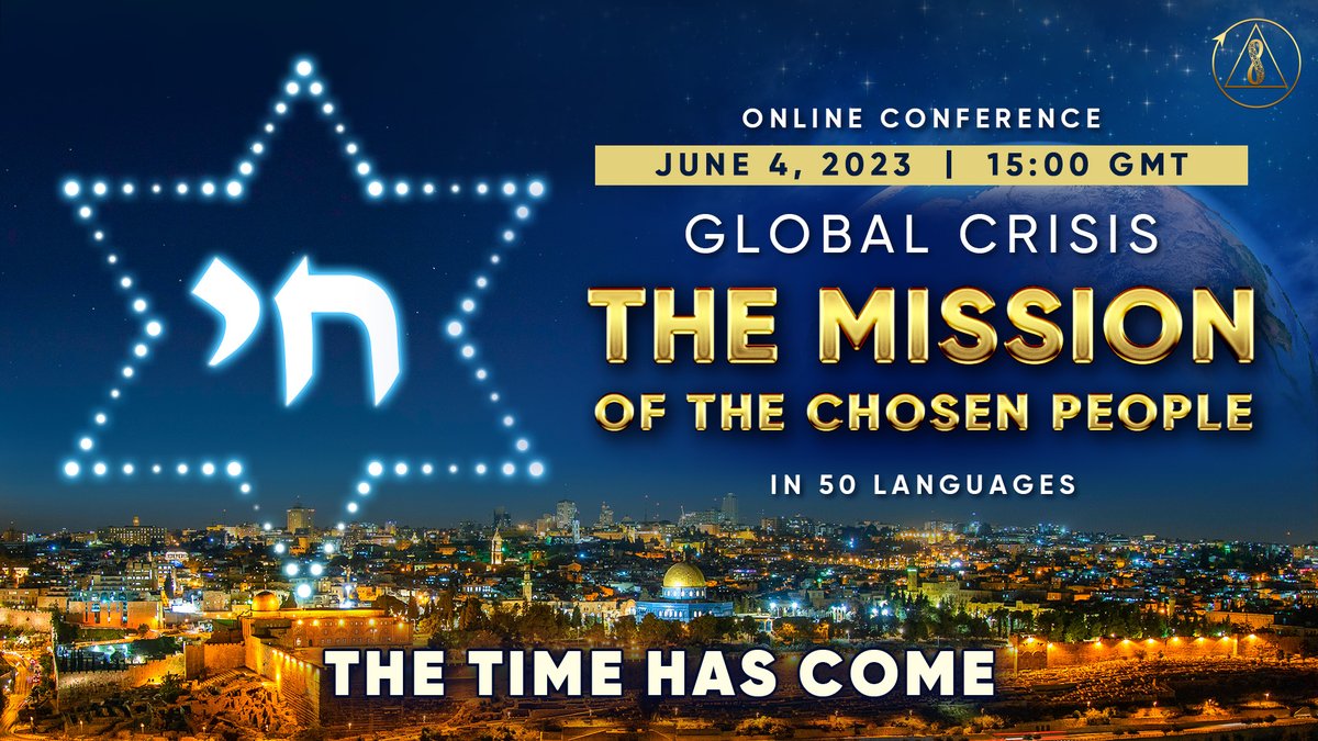 🔮 Dive into the past, and look into the future! Join us for an unprecedented event: “Global Crisis. The Mission of the Chosen People. The Time Has Come” Tomorrow. 🌍
#GlobalCrisis #ChosenPeople #TimeHasCome #Israel #Unity #History #Future #OnlineConference