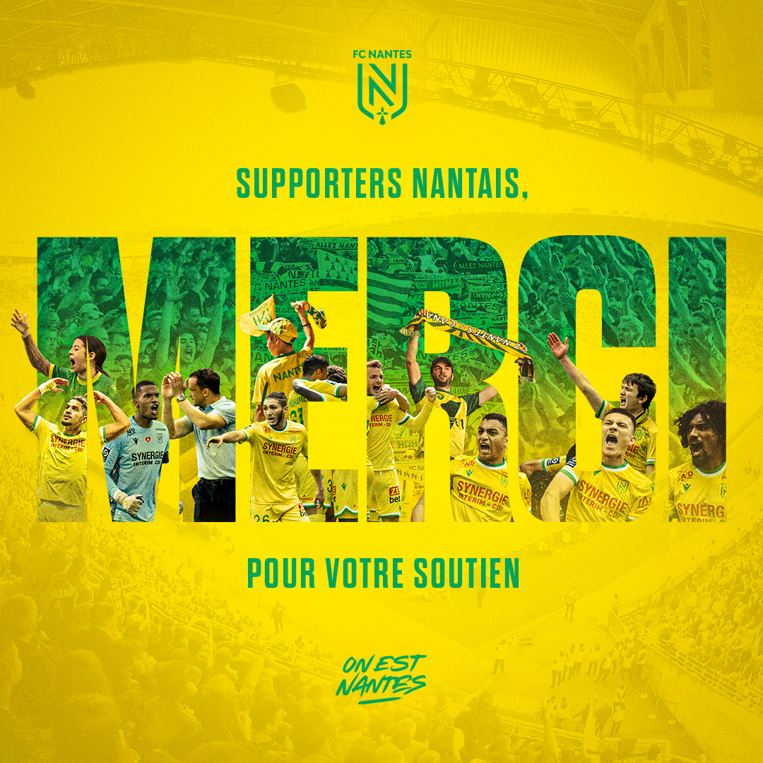 Ce maintien, c’est grâce à vous. 

Le Club vous remercie pour votre soutien fabuleux ! 

On Est Nantes 👊
