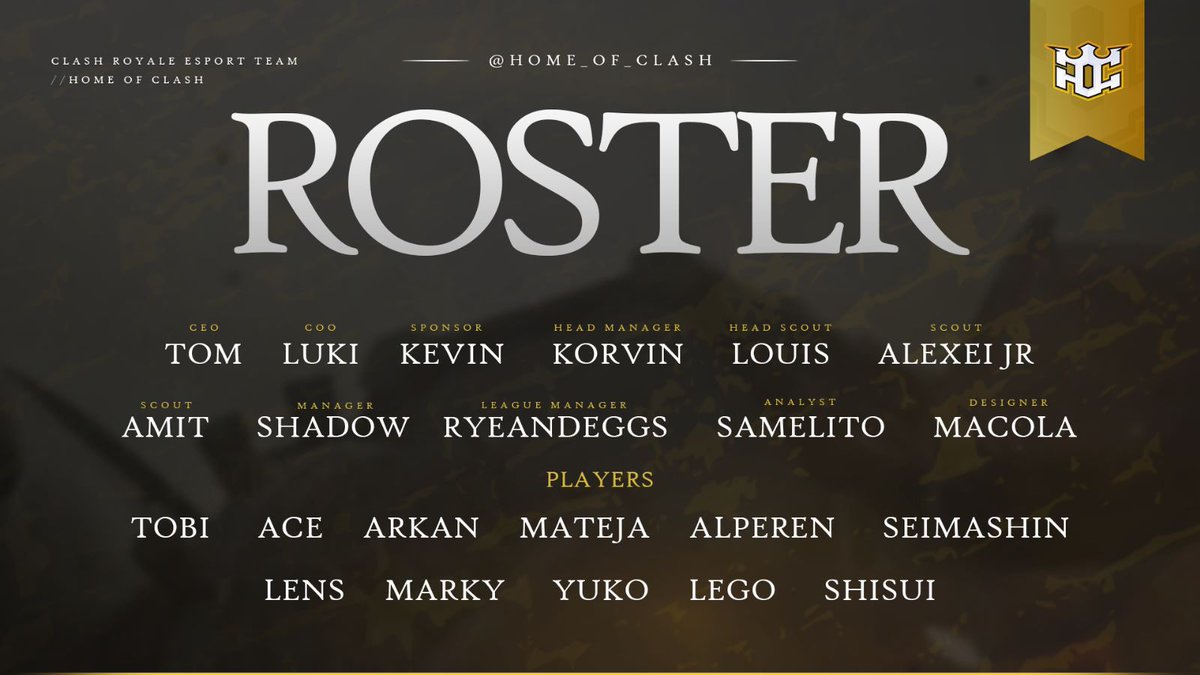 ⬛️🟨THIS IS HOME OF CLASH🟨⬛️

We are happy to present our Roster for the upcoming Months!