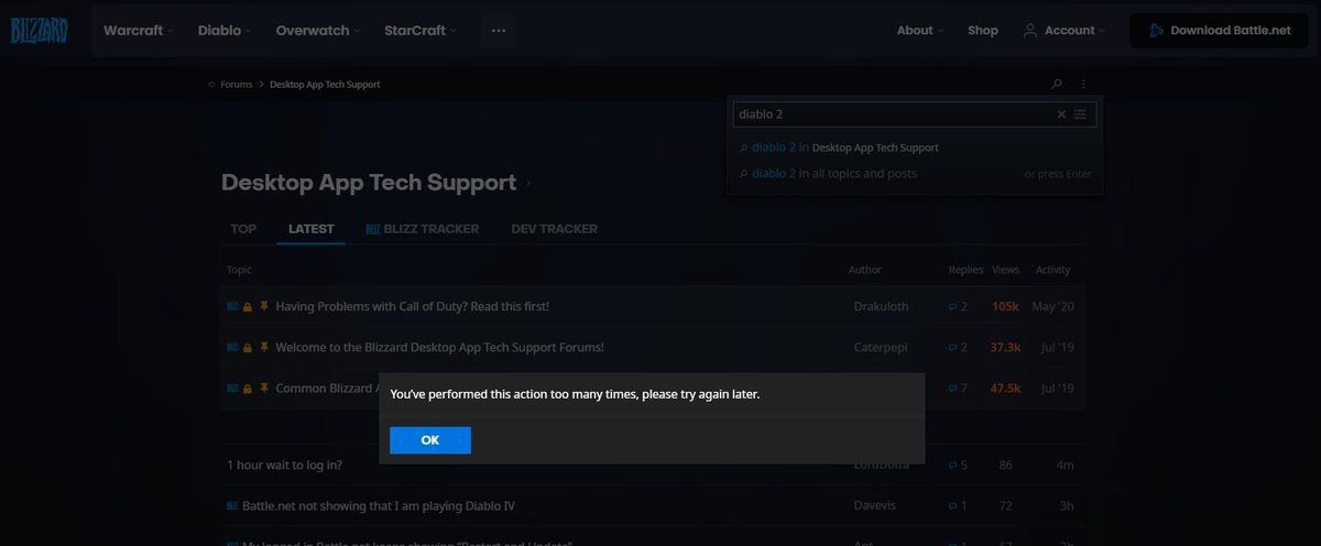 And just what action did I perform too many times, <a href="/Blizzard_Ent/">Blizzard Entertainment</a>?  I'll tell you... It was typing characters into the search box. :-/