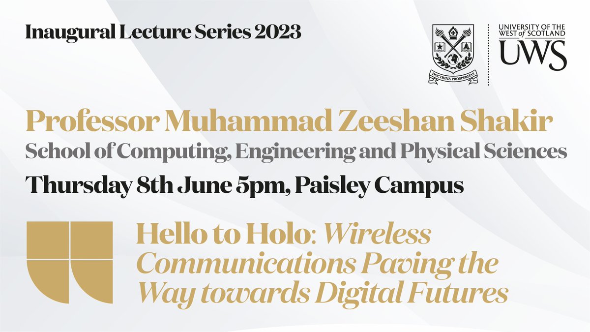 Take a look into the digital future and join Professor Muhammad Zeeshan Shakir for his inaugural lecture at UWS Paisley campus on Thursday 8th June at 5pm. Find full details and register here: eventbrite.co.uk/e/inaugural-le…