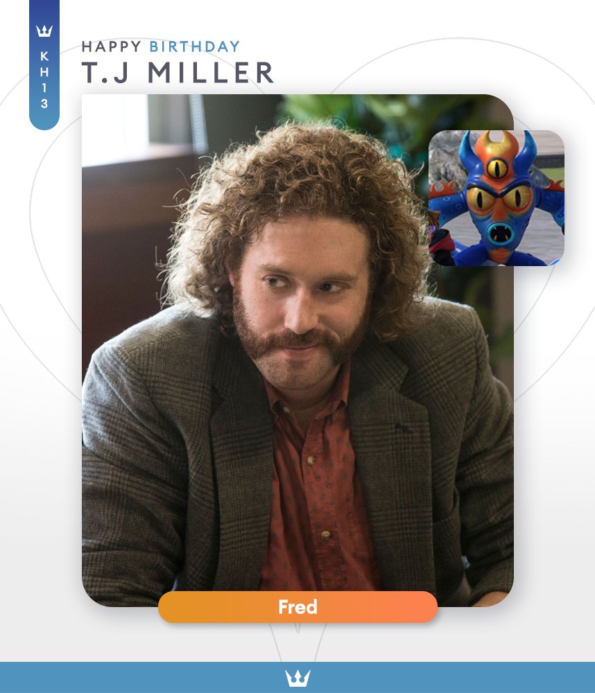 KH13 · for Kingdom Hearts on Twitter "BDayKH Happy 42nd Birthday to TJ Miller (nottjmiller