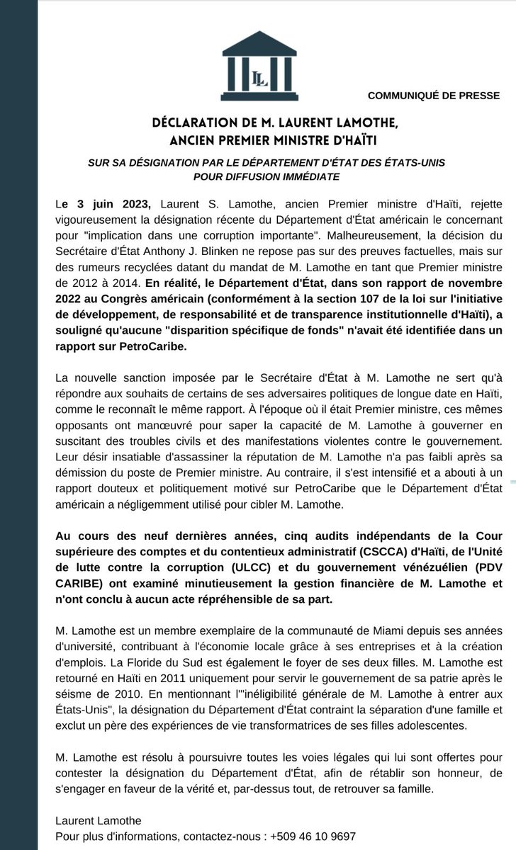 📷 COMMUNIQUÉ DE PRESSE : DÉCLARATION 📷
Laurent S. Lamothe, ancien Premier ministre d'Haïti, apporte un démenti formel aux accusations du Département d'État américain fondées sur une narration erronée. La décision manque de preuves factuelles et ignore les audits antérieurs qui