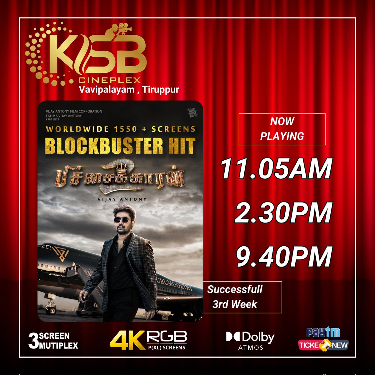#VijayAntony 's #Pichaikkaran2 Blockbuster successful 3rd week @ #KSBCineplex

Raise of #AntiBikili👺

Book your tickets on ----> ticketnew.com/KSB-CINEPLEX--…

#RGBLaser #DolbyAtmos #PS2  #KSB #Tiruppur #PXLScreens #Movies #Cinema @vijayantony
@vijayantonyfilm @KavyaThapar