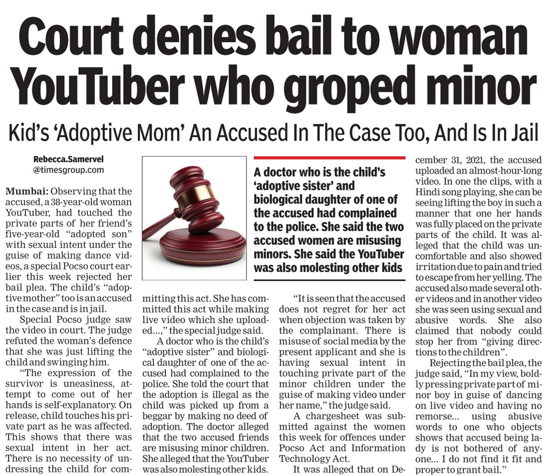 Arvind Chauhan 💮🛡️ on X: POCSO court rejects bail plea of woman YouTuber  (38) who groped minor private parts of her friend's 5-yr-old 'adopted son'  with sexual intent under the guise of