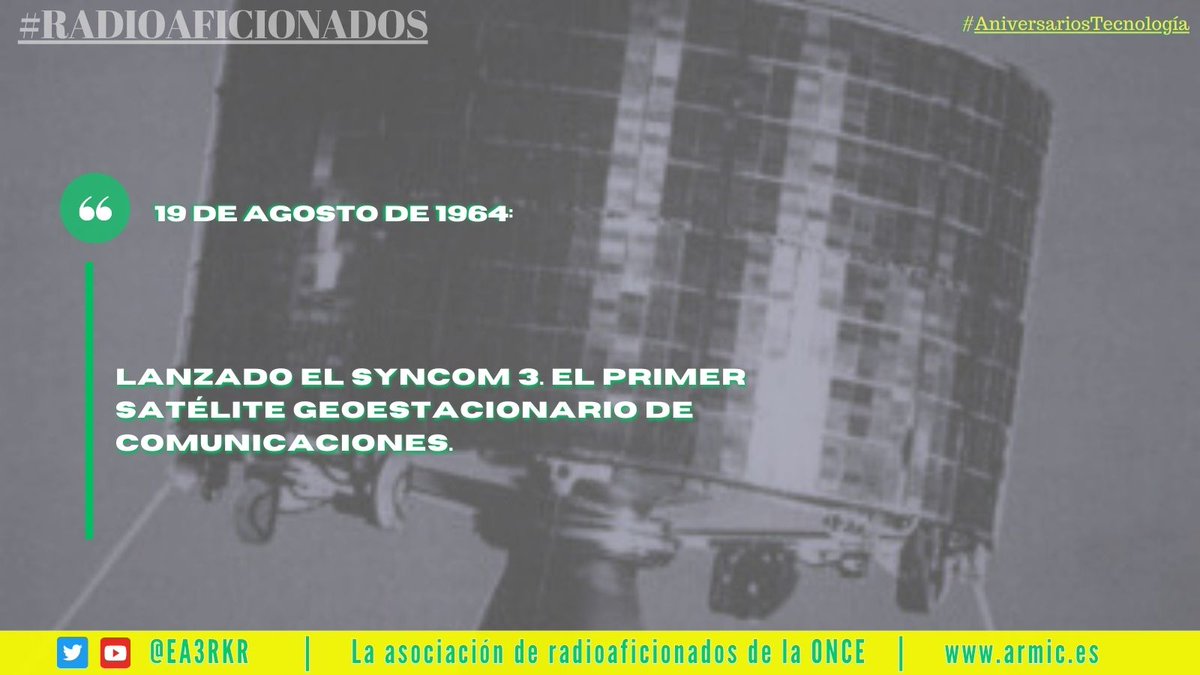 📺Equipado con un canal de banda ancha para televisión, proporcionó la cobertura televisiva en directo de los JJ.OO de 1964 en Tokio, Japón.

👉Fue lanzado el 19 de agosto de 1964.

#NoticiasRadio
#Radioaficionados
#AniversariosTecnología