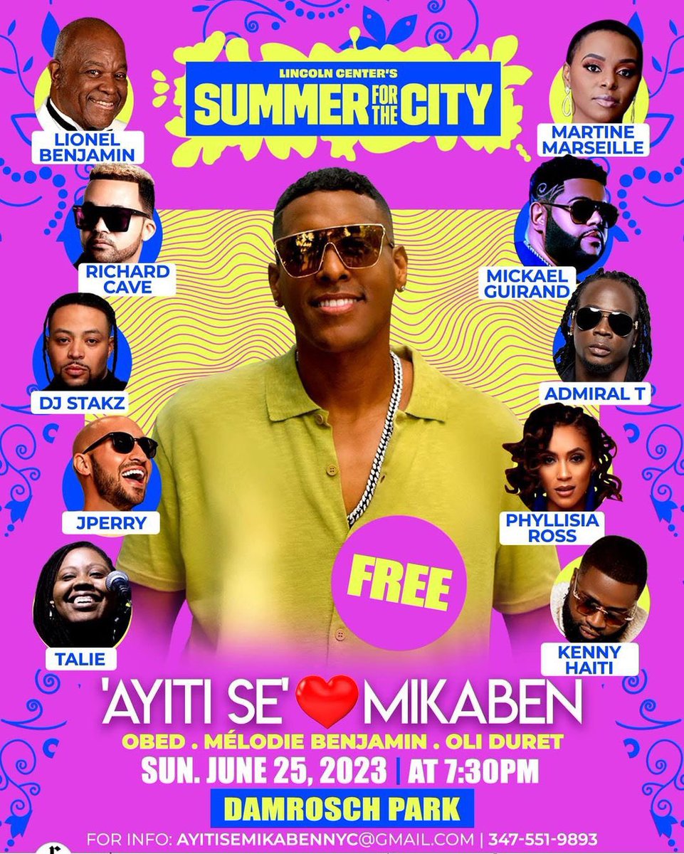 Please Join US as we celebrate 'Ayiti Se' ❤️ MIKABEN, a FREE special Tribute & Celebration @ Lincoln Center, NYC on JUNE 25th 2023.

lincolncenter.org/series/summer-…

#summerforthecity #lincolncenternyc
