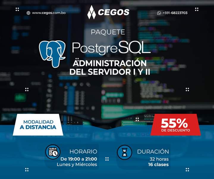 ¡Administra el servidor PostgreSQL!
📅 INICIO: Miércoles, 14 de Junio
🕛 HORARIO: 19:00 a 21:00 (Lunes y Miércoles)
💻 MODALIDAD: Online - En vivo
⏳ DURACIÓN: 32 horas (2 meses)
💳 INVERSIÓN: 662 Bs. (55% de descuento)
📋 PLAN DE PAGOS: 2 cuotas mensuales de 331 Bs.