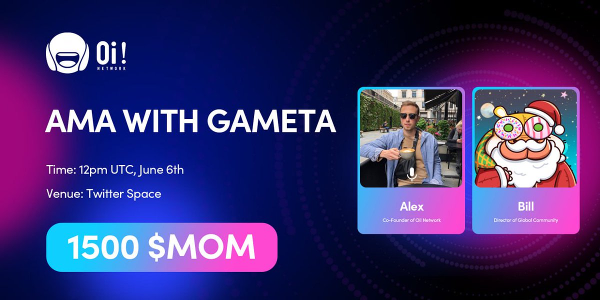 📢 #TwitterSpace: How will P2E evolve past ponzi?

Join our next #AMA featuring @Gameta_Official!

🗓  June 6th, 12pm UTC
🎁 1500 staked $MOM + 2 Oi Pioneer OAT
🔗 TBD

Follow @OiNetwork_xyz & @Gameta_Official

Like, Share & RT! 🚀