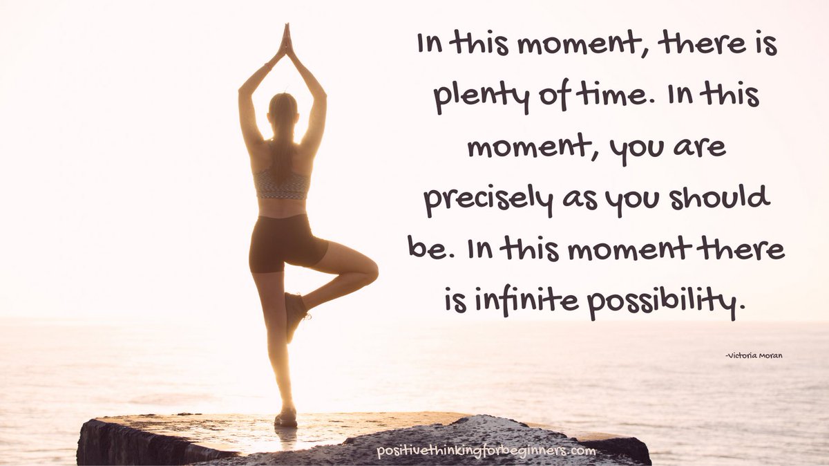 reclaimyoumind's tweet photo. In this moment, there is plenty of time. In this moment, you are precisely as you should be. In this moment there is infinite possibility.
For daily positive quotes ๐follow @PositiveT4Begin
#positivethinking #positivethinkingquotes #liveinthemoment #infinitepossibility https://t.co/EyO4JicQTB