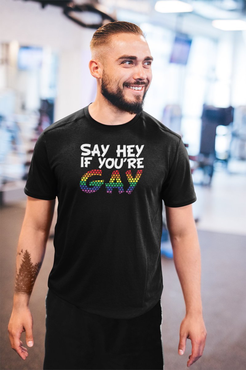Say HEY, if you are gay