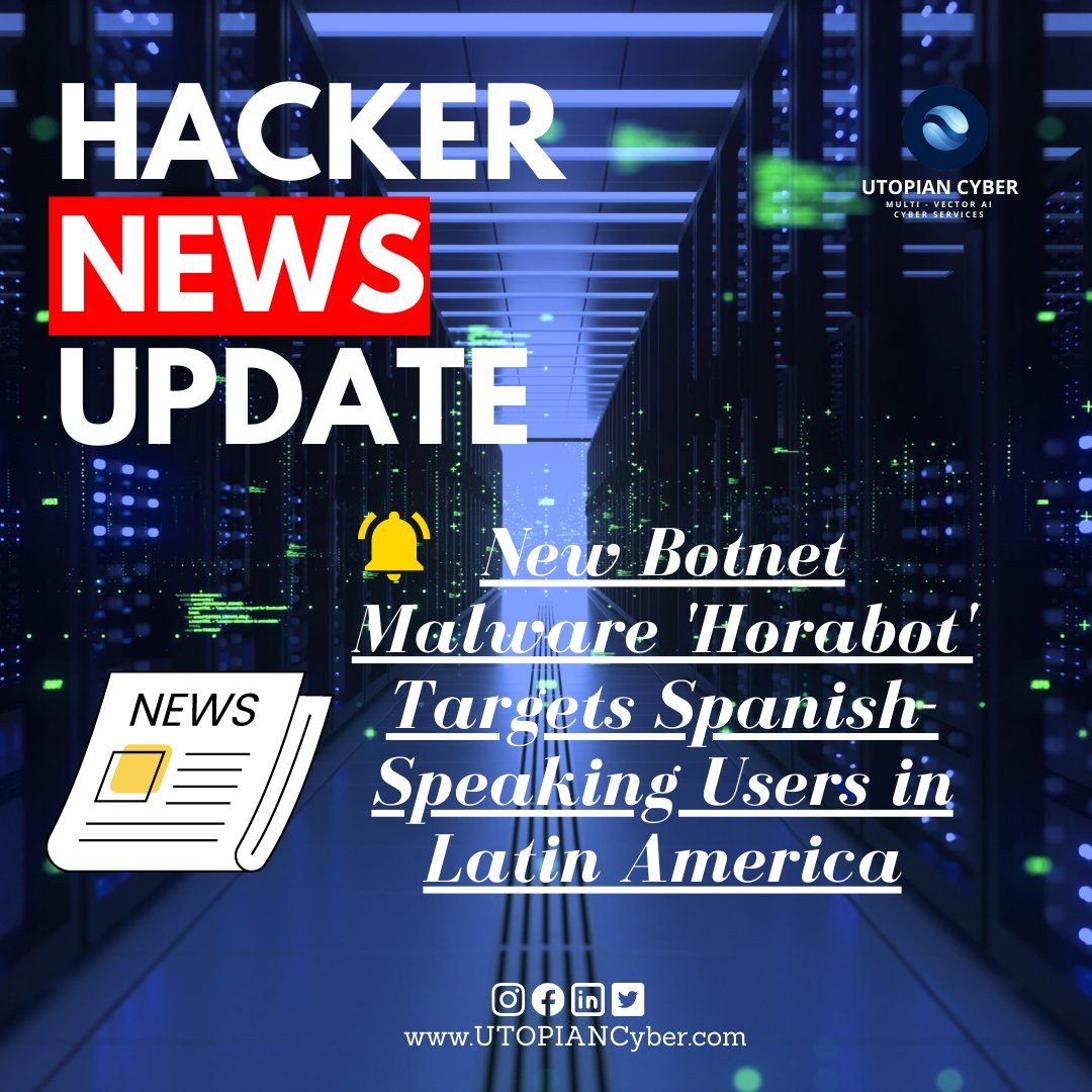 UTOPIANCyberLLC's tweet image. New Botnet Malware &apos;Horabot&apos; Targets Spanish-Speaking Users in Latin America

Source: thehackernews.com/2023/06/new-bo…

#Horabot #BotnetMalware #CyberSecurity #LatinAmerica #MalwareAttack #SpanishSpeaking #CyberThreats #DataSecurity #OnlineSafety #CyberCrime