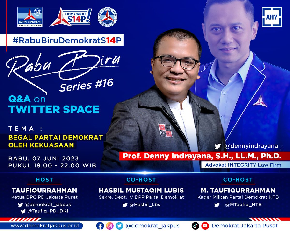 Rabu Biru Series 16 dengan narsum Prof Denny Indrayana <a href="/dennyindrayana/">Denny Indrayana</a> dengan tema “Begal <a href="/PDemokrat/">Partai Demokrat</a> oleh Kekuasaan” tgl 7 Juni 2023 jam 19.00 malam.
Host: <a href="/demokrat_jakpus/">Demokrat Jakpus</a> @Taufiq_PD_DKI
Cohost: <a href="/Hasbil_Lbs/">Hasbil Mustaqim Lbs</a> <a href="/MTaufiq_NTB/">#D</a>

#LawanBegalPartai
#MoeldokoBapakBegalPartai