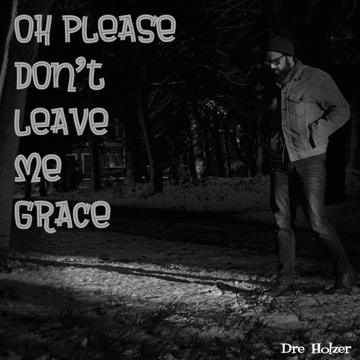 ‘Oh Please Don't Leave Me Grace’ by Dre Holzer is on #SoundCloud on.soundcloud.com/evCbY