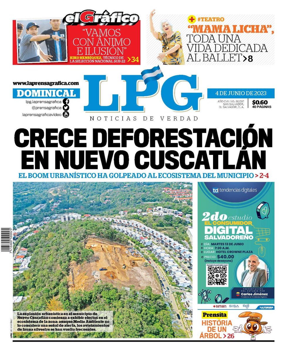 "Crece deforestación en Nuevo Cuscatlán". Compartimos la #PortadaLPG para la edición dominical de este 4 de junio de 2023.

#InfórmateConLaVerdad con nuestra edición e-paper en el Kiosko LPG: kiosko.laprensagrafica.com