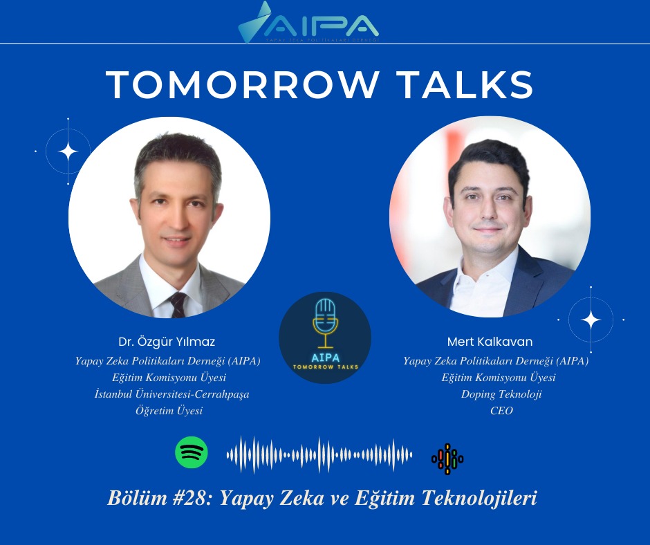 Tomorrow Talks serimize AIPA Eğitim Komisyonu Üyesi Dr. Özgür Yılmaz'ın moderatörlüğünde, AIPA Eğitim Komisyonu Üyesi Mert Kalkavan'ın konuk olduğu yayınla devam ediyoruz.

open.spotify.com/show/1oq9bbJHw…

Google Podcast Linki: podcasts.google.com/feed/aHR0cHM6L…

#aipaturkey #ai #yapayzeka 🧠🤖🦾