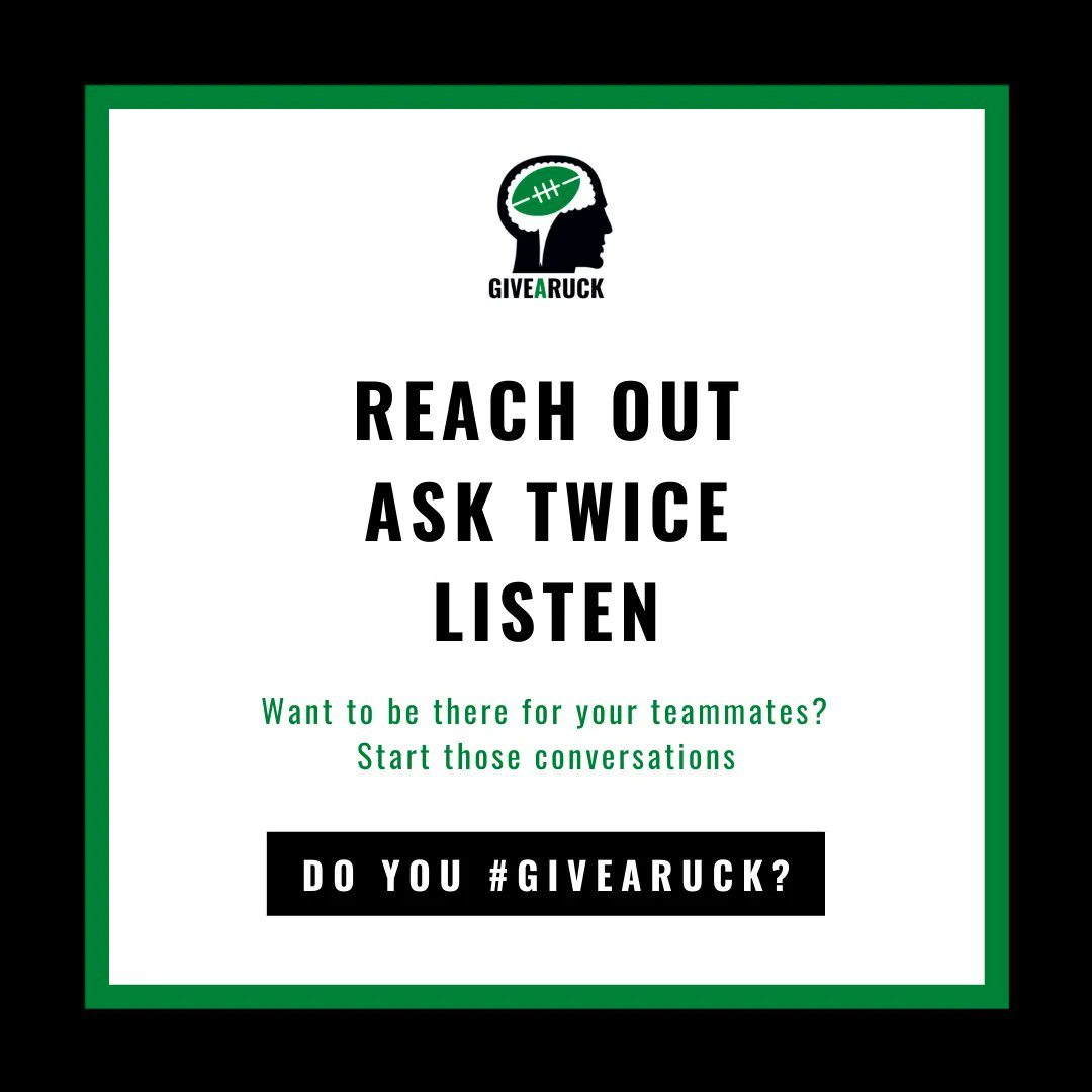 Starting those conversations is an important part of tackling the stigma around mental health. 

Don't be afraid to REACH OUT to your teammates, ASK TWICE how they are feeling &amp; give them your time by LISTENING. 

Show them that you #GiveARuck