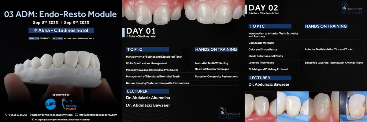 ADM 3: Endo-Resto Module

Join us in Citadines ABHA this Sep 8-9th 2023📍

CME ACCREDITED 🏆

For more info:

📞 +966556336063
📧 info@dentiscopeacademy.com
🌐 dentiscopeacademy.com