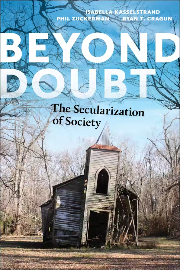 theology_books's tweet image. Beyond Doubt
The #Secularization of #Society
Secular Studies

by Isabella Kasselstrand @ikasselstrand, Phil Zuckerman and Ryan T. Cragun @rcragun 

@NYUpress #Book #religion 
nyupress.org/9781479814282/…
