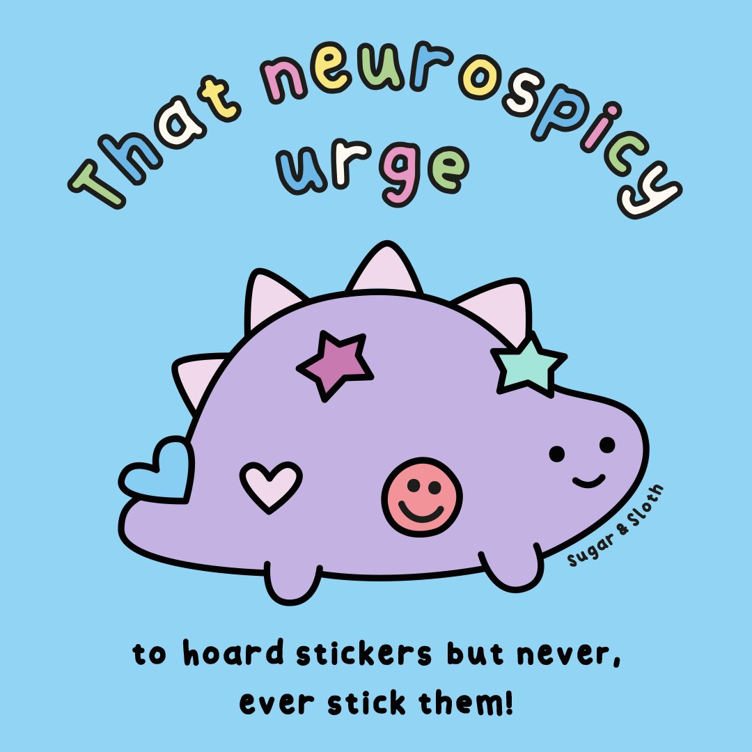 Your sticker habits do not determine whether or not you’re #neurospicy but this sure is a trait a lot of us share ❤️🌈 Can you relate?
If you'd like to stock up on stickers our spicy sticker collection is here for you 😀
sugarandsloth.co.uk/product-catego…
#neurodivergent #stickeraddict