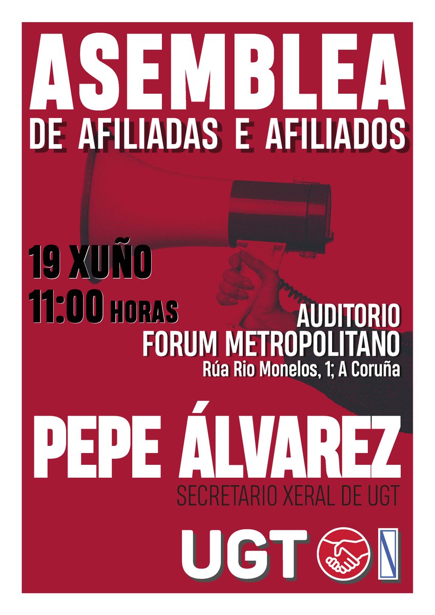 UGT_Galicia's tweet photo. Pepe Álvarez en A Coruña! O vindeiro 19 de xuño, no Auditorio Forum Metropolitano, ás 11:00 horas, o Secretario xeral de UGT, intyervirá nunha asemblea de traballadoras e traballadores. Acude!! https://t.co/G1MbUBOLVl