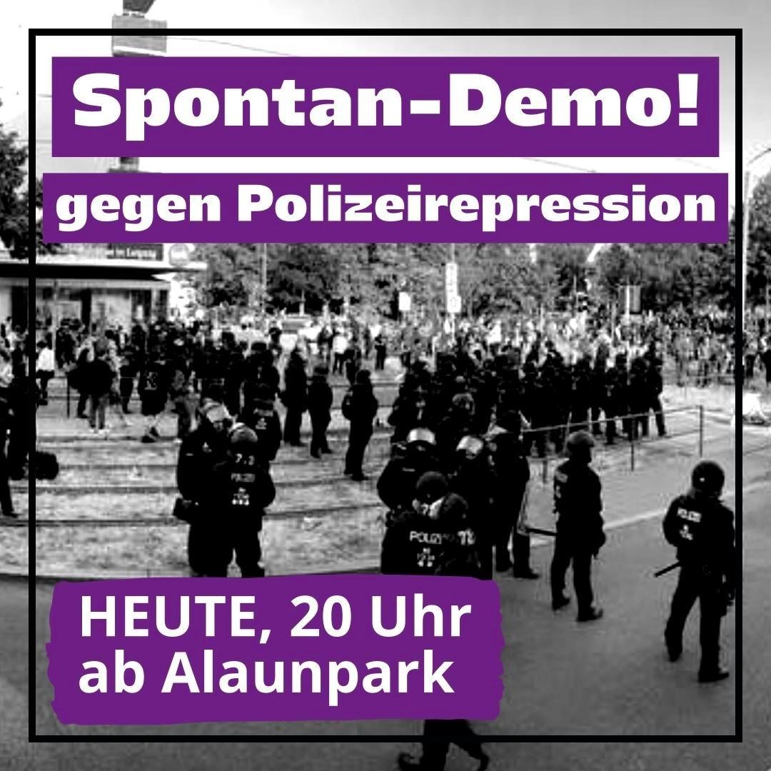 HEUTE EILVERSAMMLUNG IN #DRESDEN! 📣

Gegen staatliche Repression und das Aushebeln/Missachten von Grundrechten in #Leipzig! #dd0406

20Uhr Apark über Carolaplatz (Staatskanzlei - SMI) zur Schießgasse. 
Sagts weiter! #le0306 #le0406
