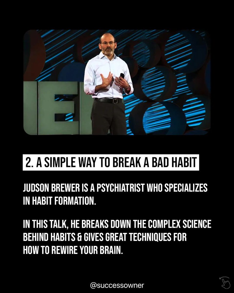 2. A simple way to break to a bad habit: