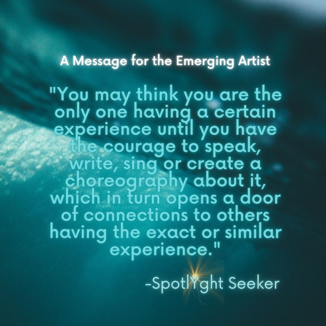 A Message for the Emerging Artist.  You are not alone in your experiences though it may feel that way.  Express your truth through your art and never look back.

#expressyourself #speakyourtruth #trueart #sourceenergy #forartists #artistquotes #sundayinspiration #fyp #viralquote