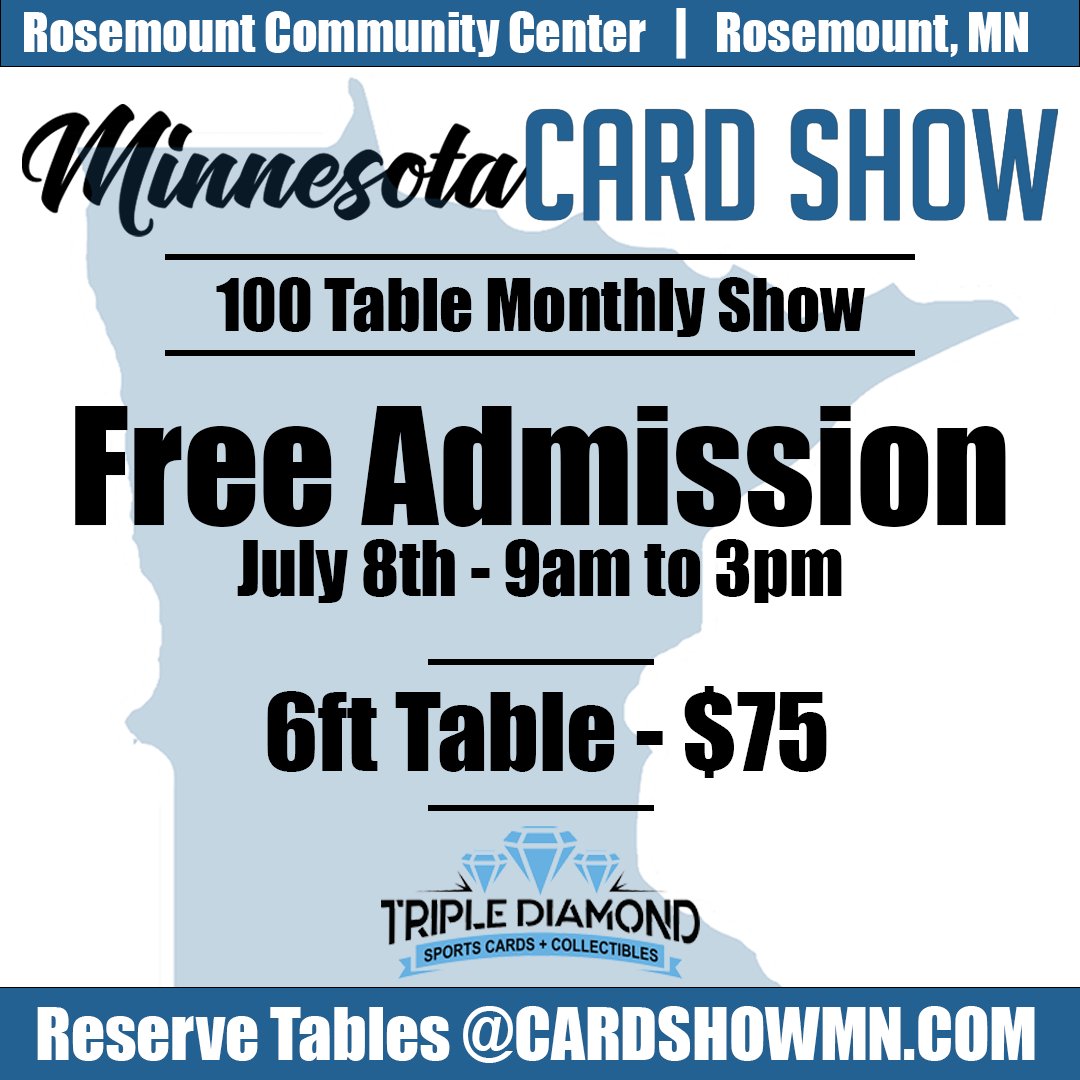 Minnesota Card Show (@mn_card_show) on Twitter photo Don't miss out!! Free Admission. Tables are only $75 - Cardshowmn.com
<a href="/CardPurchaser/">Card Purchaser</a> <a href="/TDSBreaks/">Triple Diamond Sports Breaks</a> Don't miss out!! Free Admission. Tables are only $75 - Cardshowmn.com
<a href="/CardPurchaser/">Card Purchaser</a> <a href="/TDSBreaks/">Triple Diamond Sports Breaks</a>