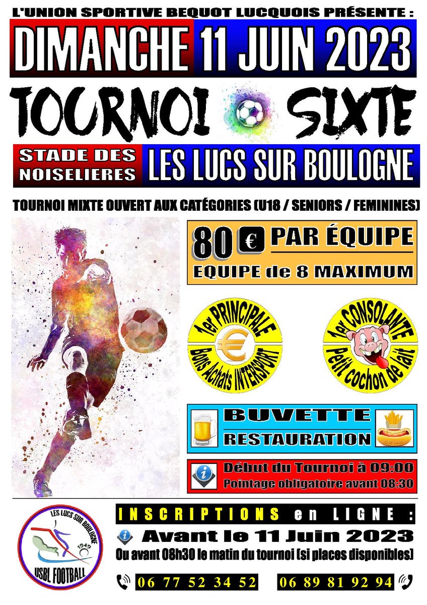 🏆34ème Tournoi de Sixte de <a href="/usblfoot/">USBL Les Lucs Foot</a> 

📆 Dimanche 11Juin 
📍 Stade des Noiselières, Les Lucs sur Boulogne 
⌚️ 8h30
🎟 Inscriptions : usbl-football.com/tournois/aperc…

🏆 un lot pour chaque équipe 

N’hésitez pas à partager un maximum ! 🔁
#Tournoi #USBL #TournoiDeSixte ❤️💙