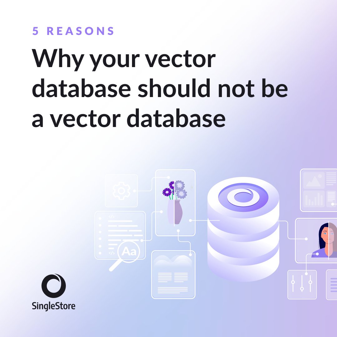 SingleStoreDB's tweet image. 📌 Here&apos;s 5 Reasons why your vector database should not be a vector database:

Read more: bit.ly/43ddRri ✅ 

#SingleStore #SingleStoreDB #Database #VectorData
