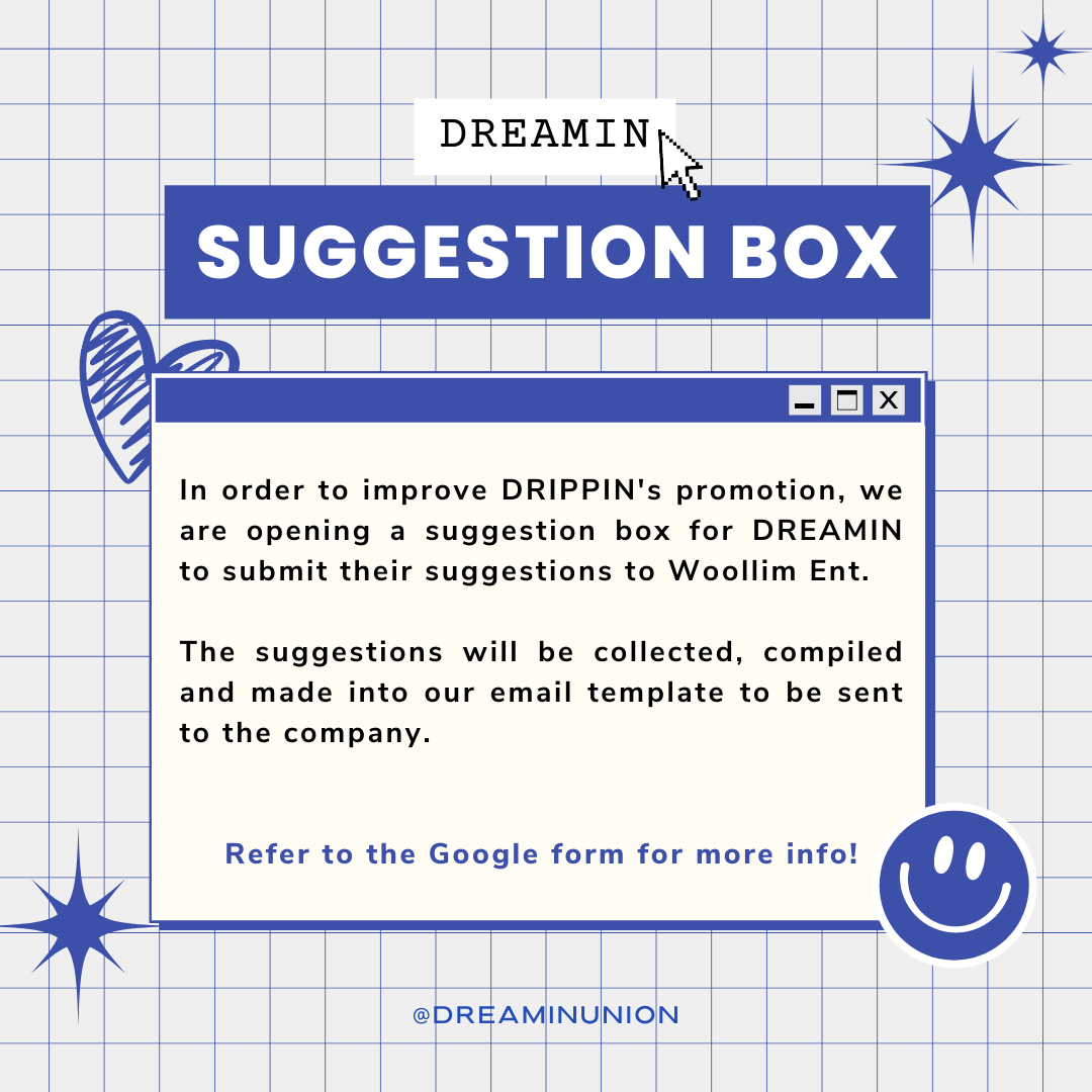 [📬] DREAMIN SUGGESTION BOX

Our suggestion box is open. Drop your suggestions, DREAMIN!

🗓Deadline: 12th June 2023 @ 11.59PM KST

Refer to the form for more details!
🔗 forms.gle/13AtpWHywAZCVV…

#DRIPPIN #드리핀 <a href="/DRIPPIN/">DRIPPIN</a> <a href="/weareDRIPPIN/">DRIPPIN(드리핀)</a>