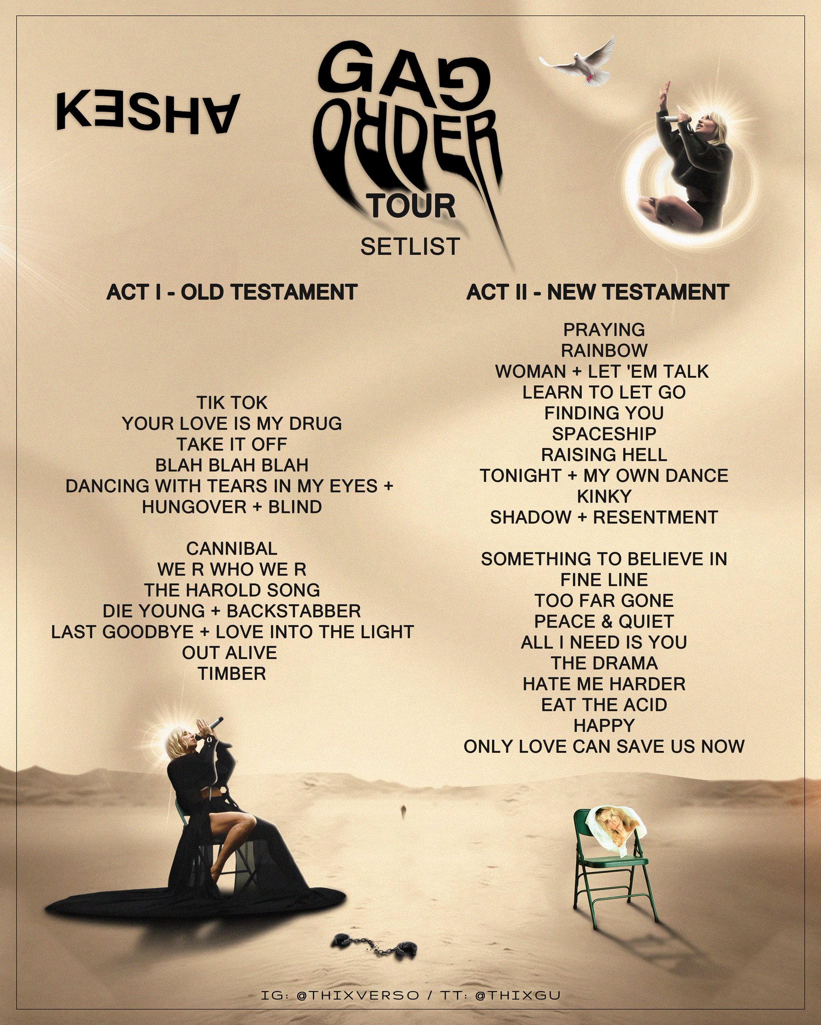 𝐓𝐇𝐈𝐗𝐕𝐄𝐑𝐒𝐎 on X: My Dream Setlist for The Gag Order Tour  @KeshaRose #Kesha #GagOrder #FineLine #EatTheAcid #GagOrderTour   / X