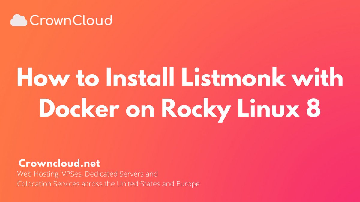 crownclouds's tweet photo. Streamline Your Email Campaigns with #Listmonk on #Rocky Linux 8: A #Docker Deployment Tutorial
Checkout our #knowledgebase https://t.co/veeJZN7Y5H https://t.co/skBbAv2moj