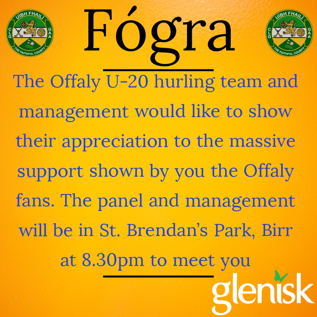 Offaly_GAA's tweet image. Despite having a difficult day at the office, the Offaly U-20 panel and their management would love to show their appreciation for the massive faith and support shown by the Offaly fans.

They will return to St. Brendan's Park in Birr for 8.30pm.

Let's show the future of Offaly…