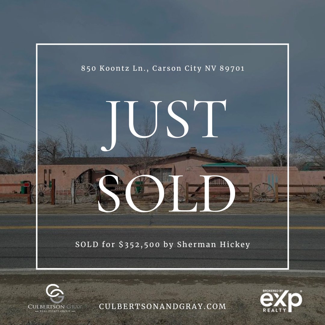 SOLD! Congratulations Sherman Hickey and clients for closing on your beautiful home in Carson City, NV. Happy new home!

#culbertsonandgraygroup #culbertsonandgray #realtor #realestate #justsold #sold #brokeredbyeXprealty #exprealtyproud #expproud